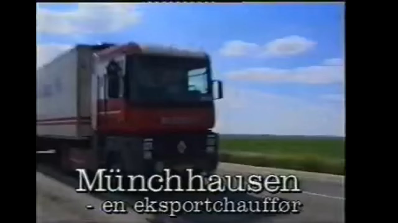 Münchhausen - A Danish Export Trucker - From Denmark to Spain!