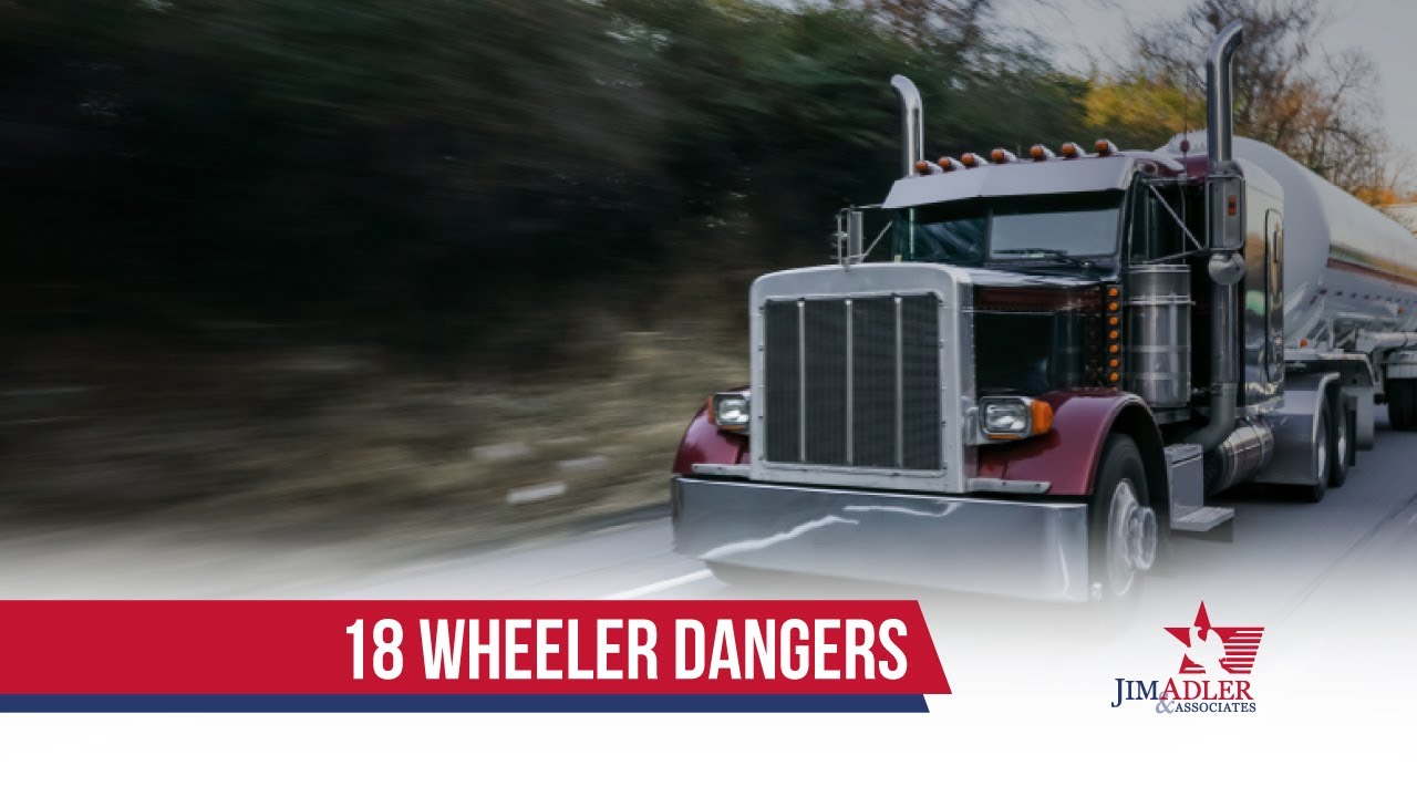 18-Wheeler Dangers