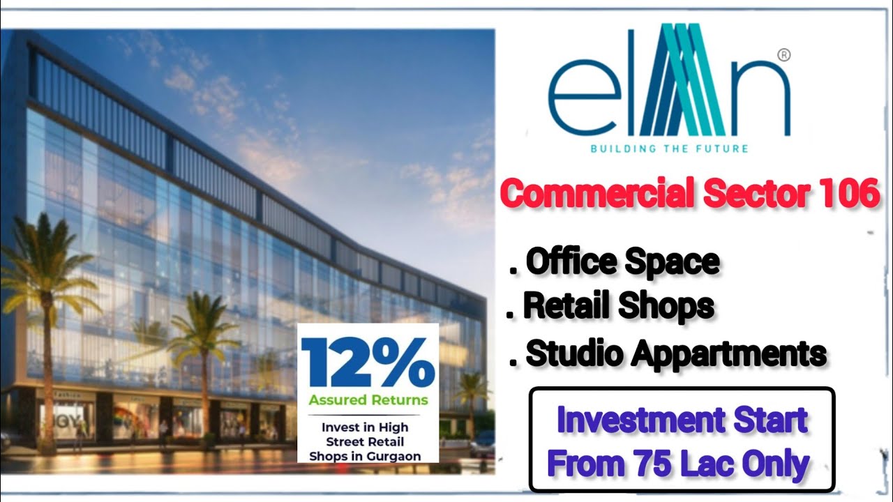 Elan Commercial 106 | Elan The Mark Sector 106 | Elan Commercial