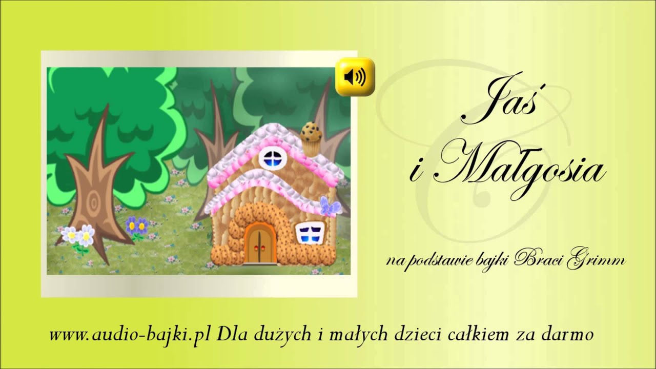 Jaś i Małgosia, bajka do słuchania