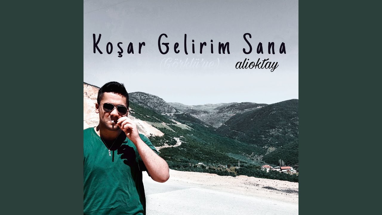 Koşar Gelirim Sana (Görklü'ye)