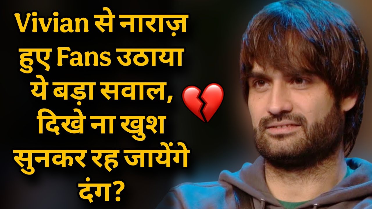 Vivian Dsena से नाराज़ हुए Fans उठाया ये बड़ा सवाल, दिखे ना खुश सुनकर रह जायेंगे दंग?