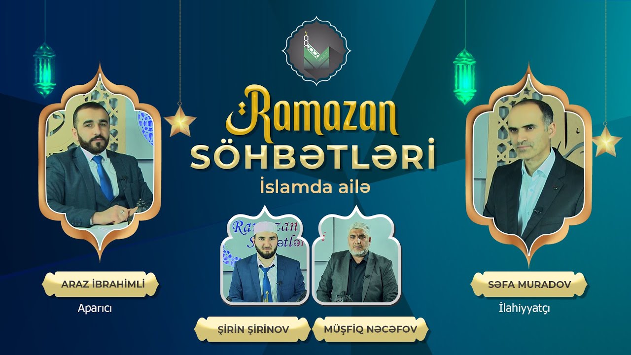 Ramazan s&ouml;hbətləri - İslamda ailə
