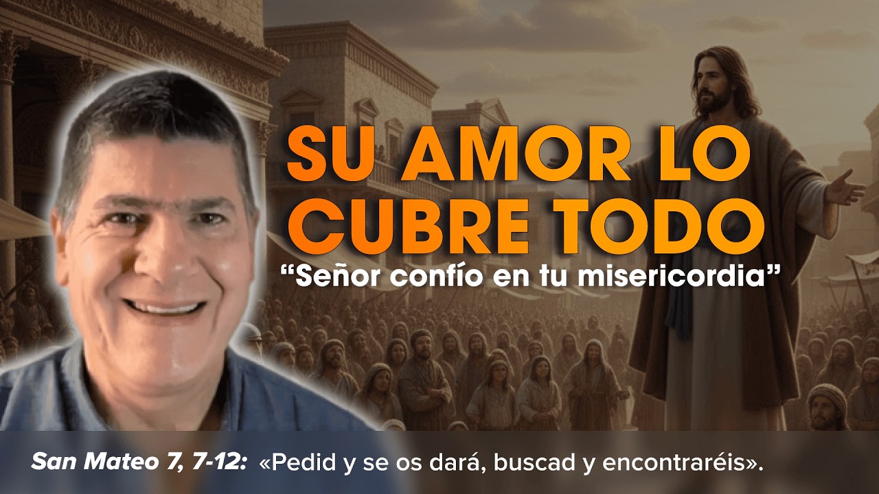 Oración para ALCANZAR MISERICORDIA y Evangelio Jueves 26 Feb/26