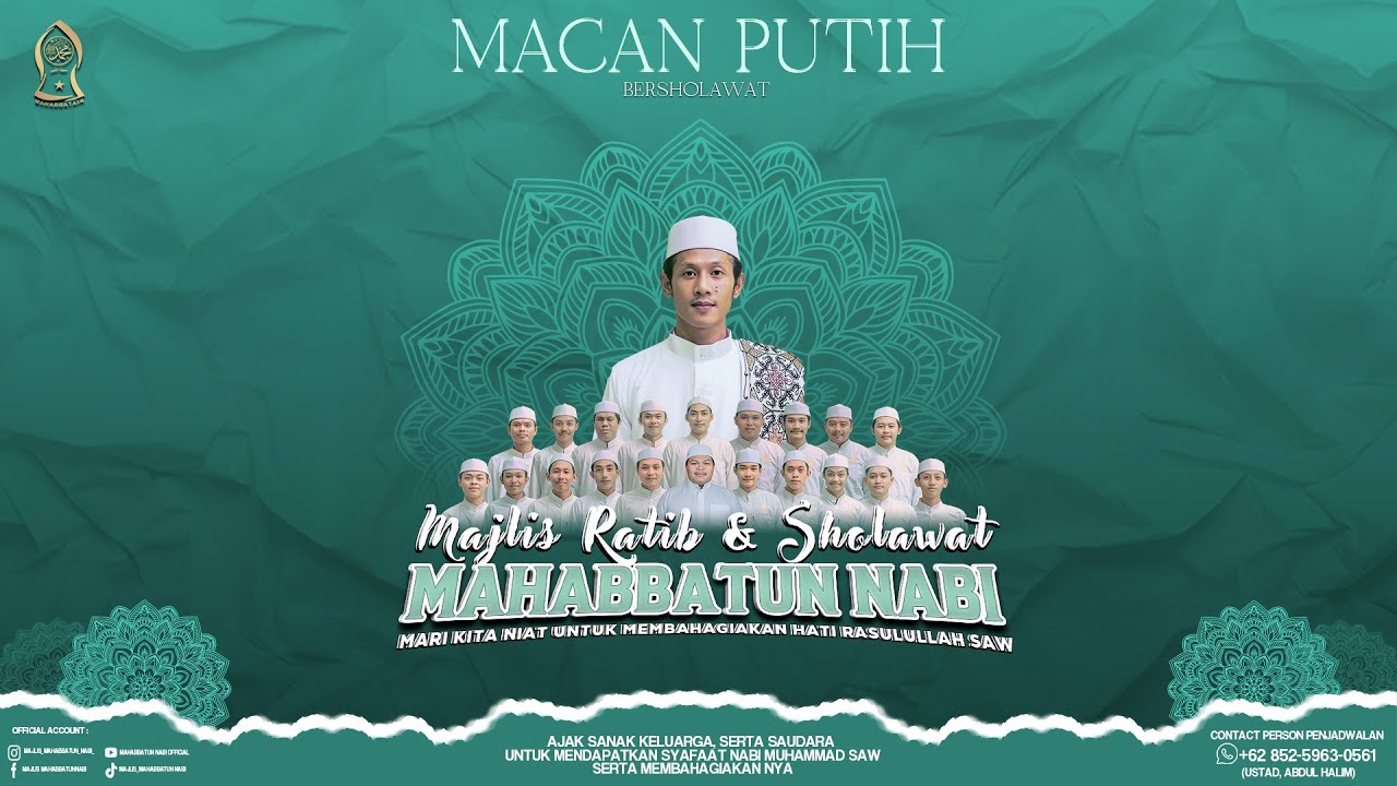 MACAN PUTIH BERSHOLAWAT  - MAJLIS RATIB & SHOLAWAT MAHABBATUN NABI