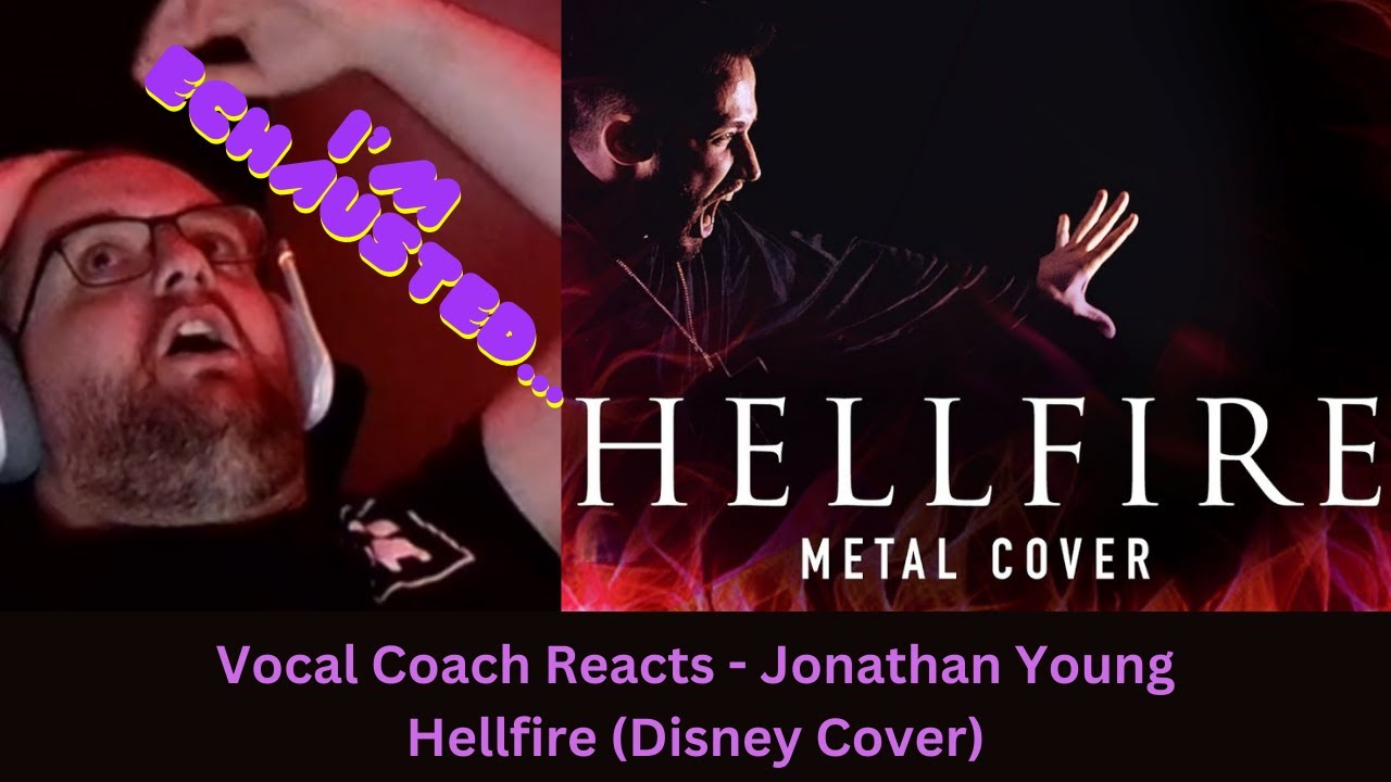 Disney Covers Week Song 2 | Hellfire (Metal Cover) - Jonathan Young | Vocal Coach Reacts/Analysis