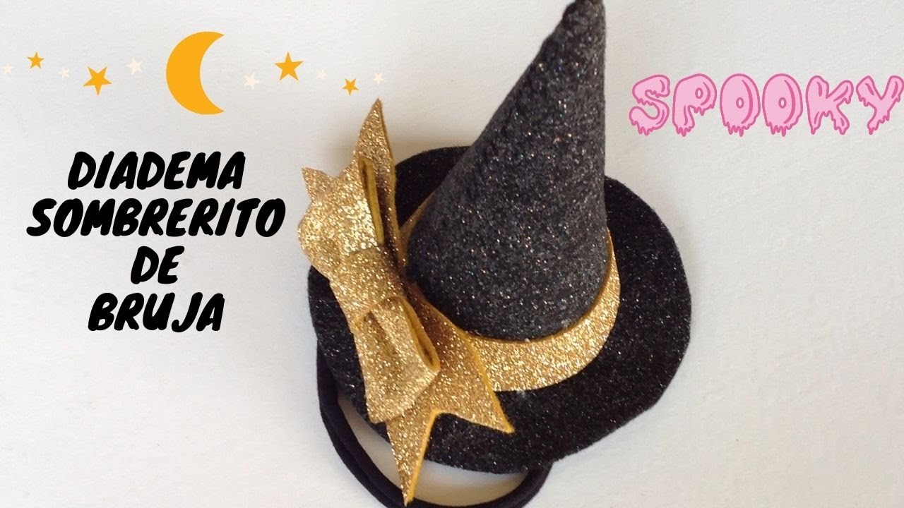 DIY DIADEMA SOMBRERITO DE BRUJA