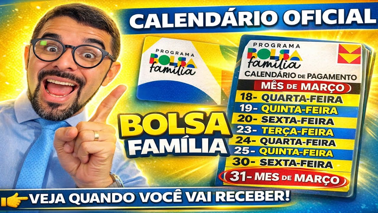 CALENDÁRIO OFICIAL BOLSA FAMÍLIA MARÇO! VEJA QUANDO VOCÊ VAI RECEBER: NIS FINAL 1,2,3,4,5,6,7,8,9, 0