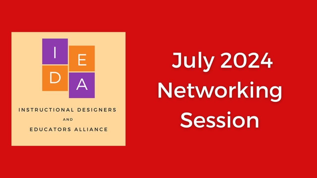IDEA Networking Session: July 2024