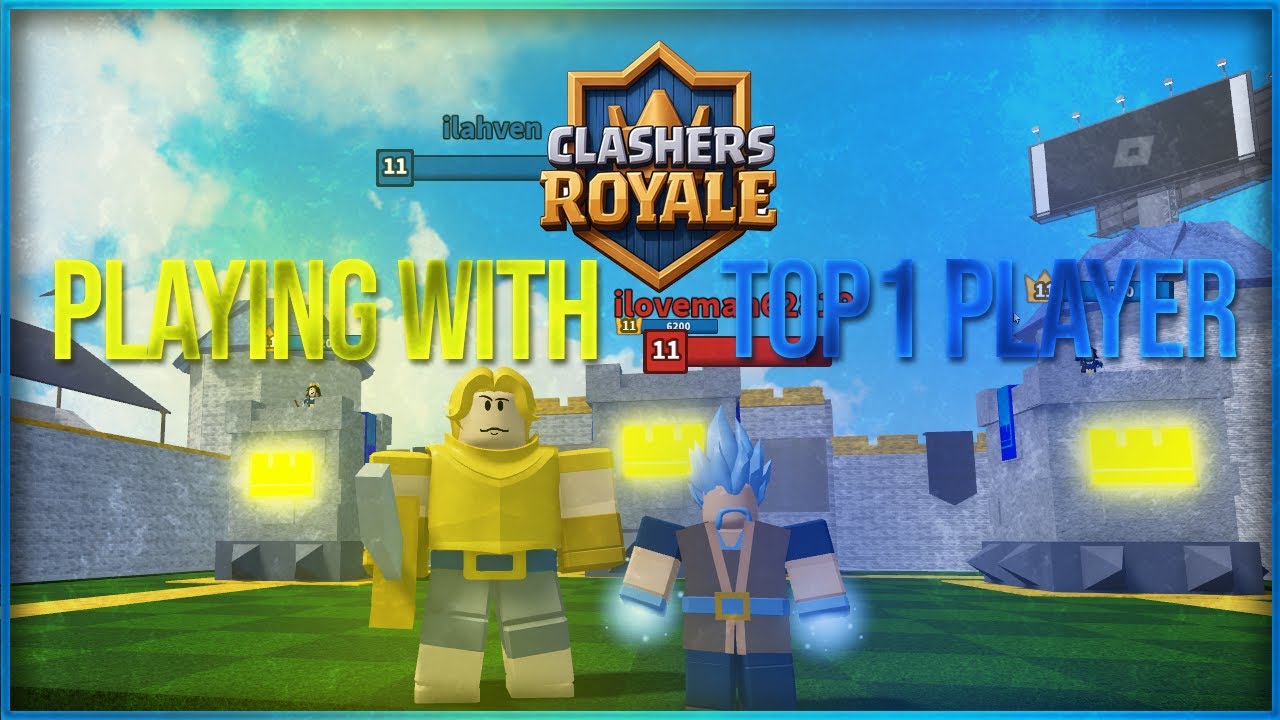 Playing with TOP1 Player in Clashers Royale?!