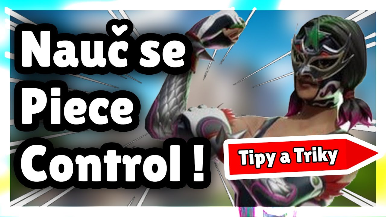 😎Jak na PIECE CONTROL? 😎 - Fortnite chapter 2 season 4