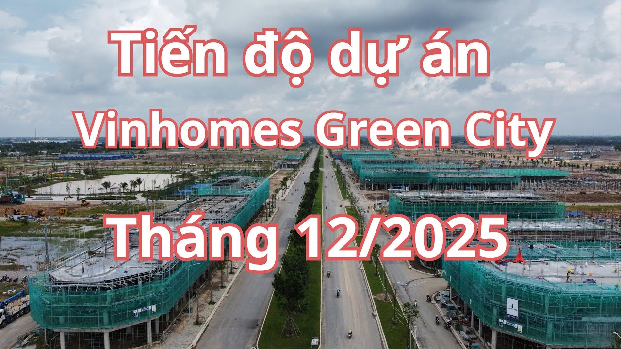 Khám Phá Công Trường Vinhomes Green City Hậu Nghĩa– Tiến Độ tháng 12/2025 Khiến Nhà Đầu Tư Bất Ngờ