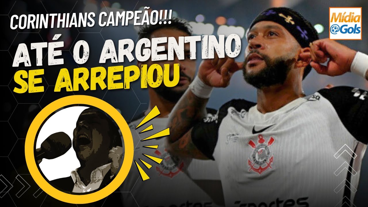 Narrador ARGENTINO - SE RENDE e FICA ASSIM - com o título do Corinthians