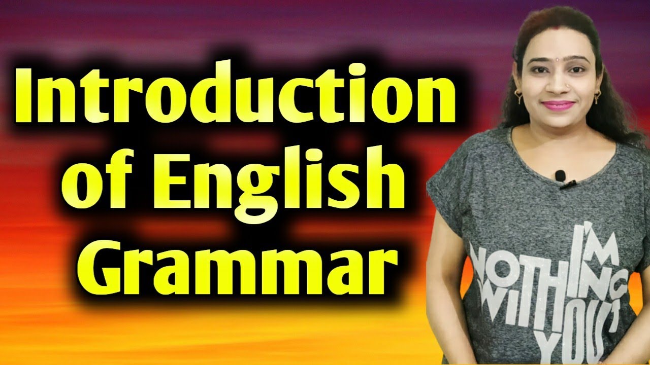 Introduction of English Grammar | Learn English Grammar
