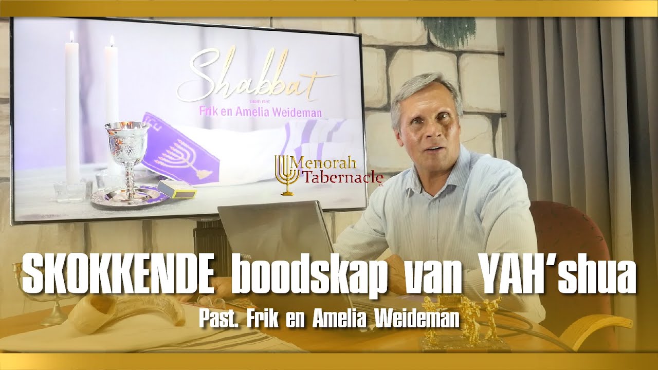 SKOKKENDE boodskap van YAH'shua - Past. Frik Weideman | Menorah Tabernacle