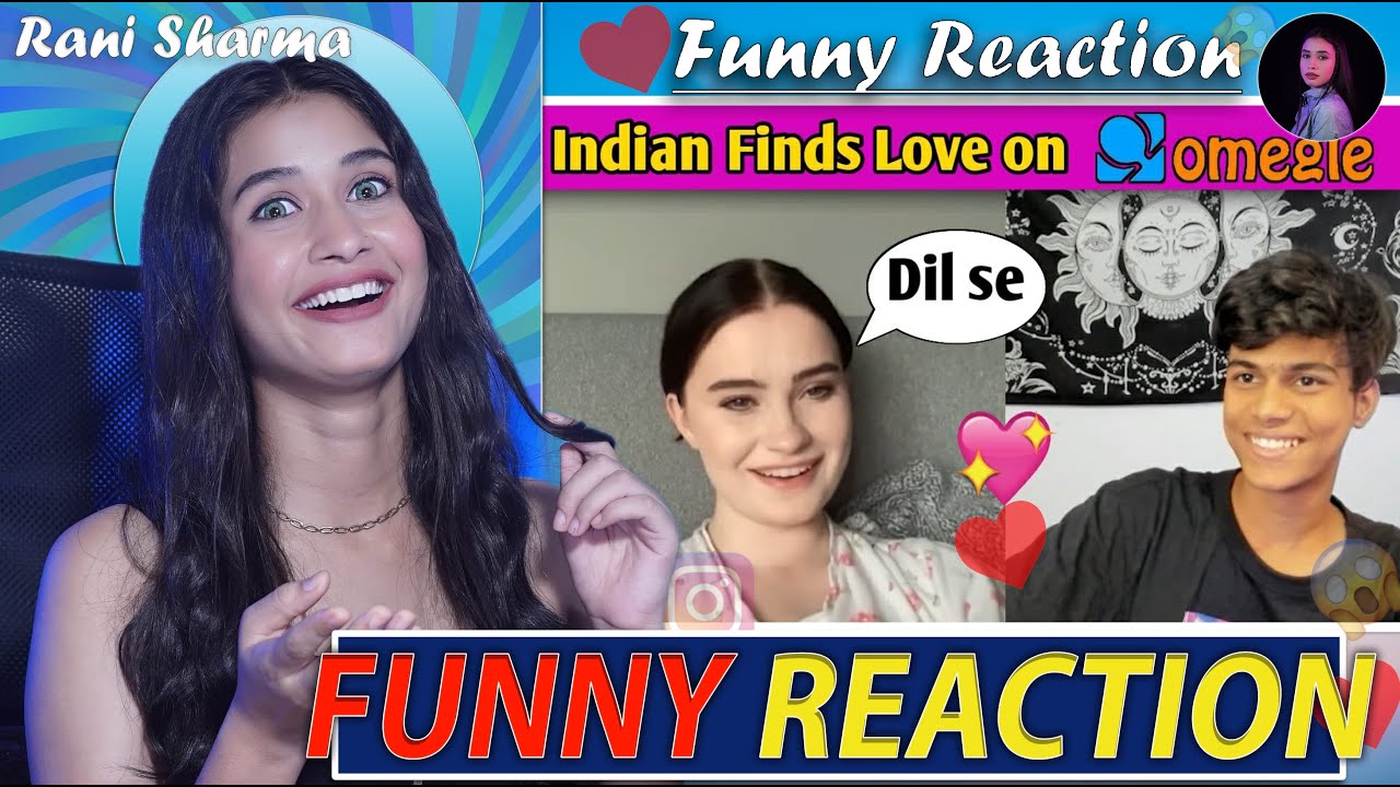 Indian Boy Finds Love on OMEGLE😍 - Funny Reaction by Rani Sharma