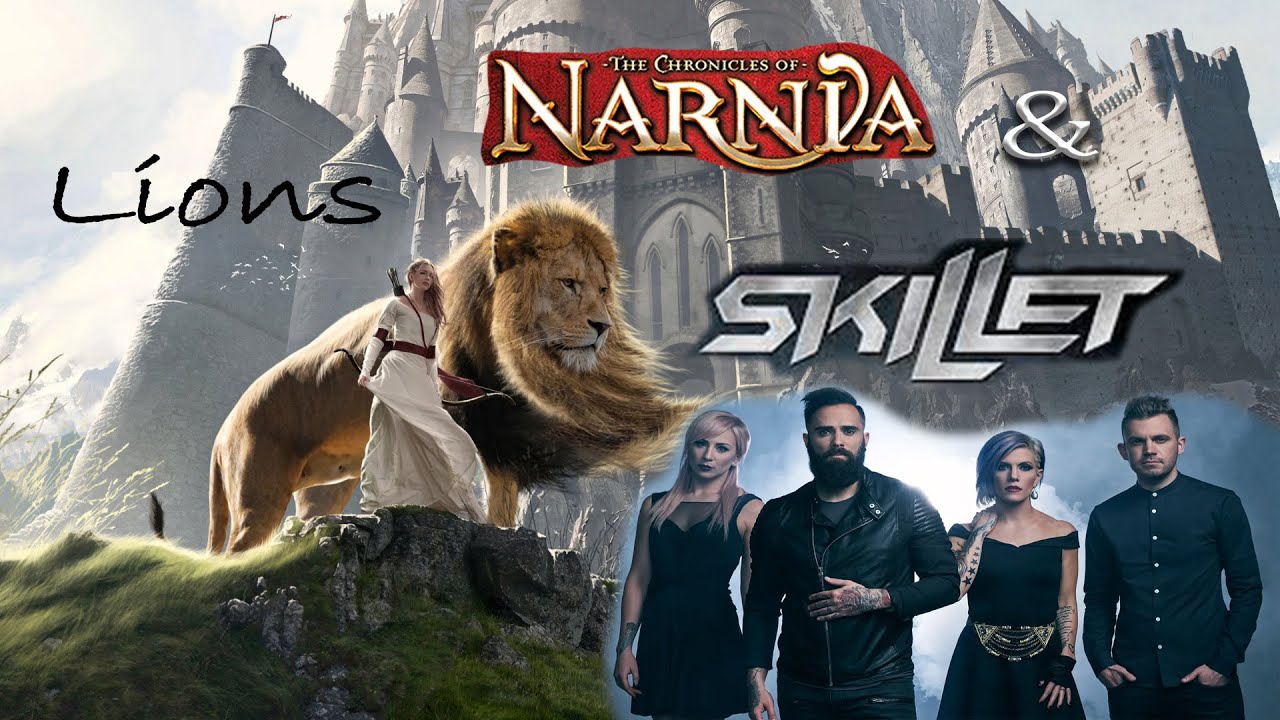 Lions: Skillet-Narnia Mashup
