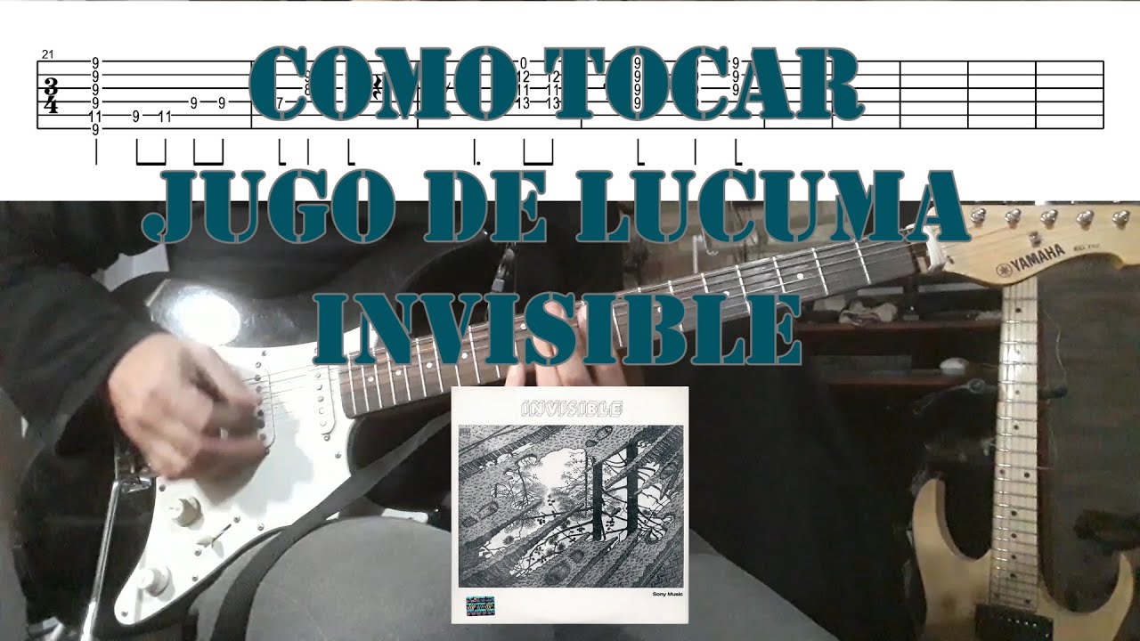 Como tocar jugo de lúcuma - #invisible (#guitartutorial  + tabs)