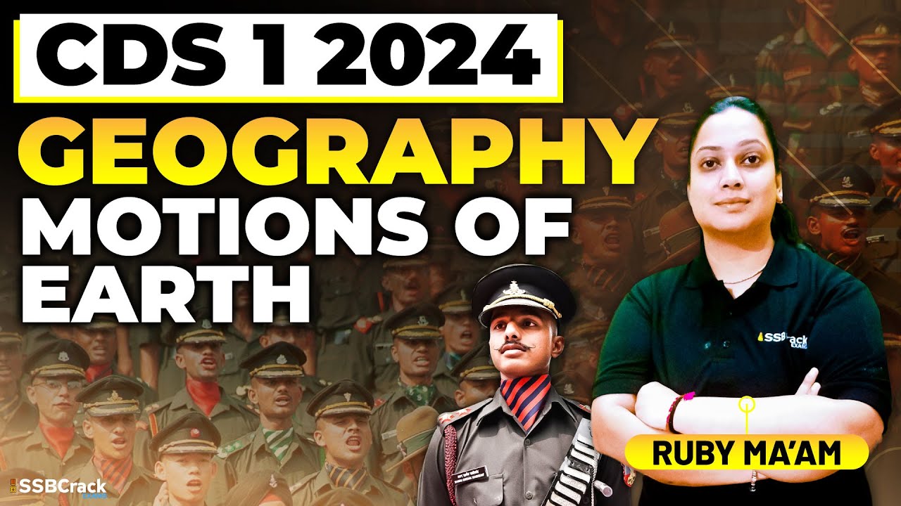 Motions of Earth - Complete Concept |  CDS 1 2024 | UPSC