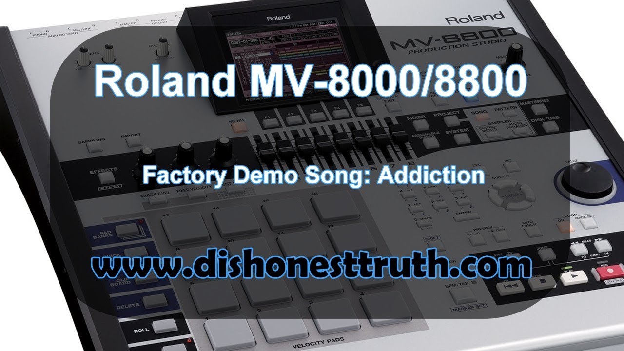 Roland MV8800 Factory Demo - Addiction