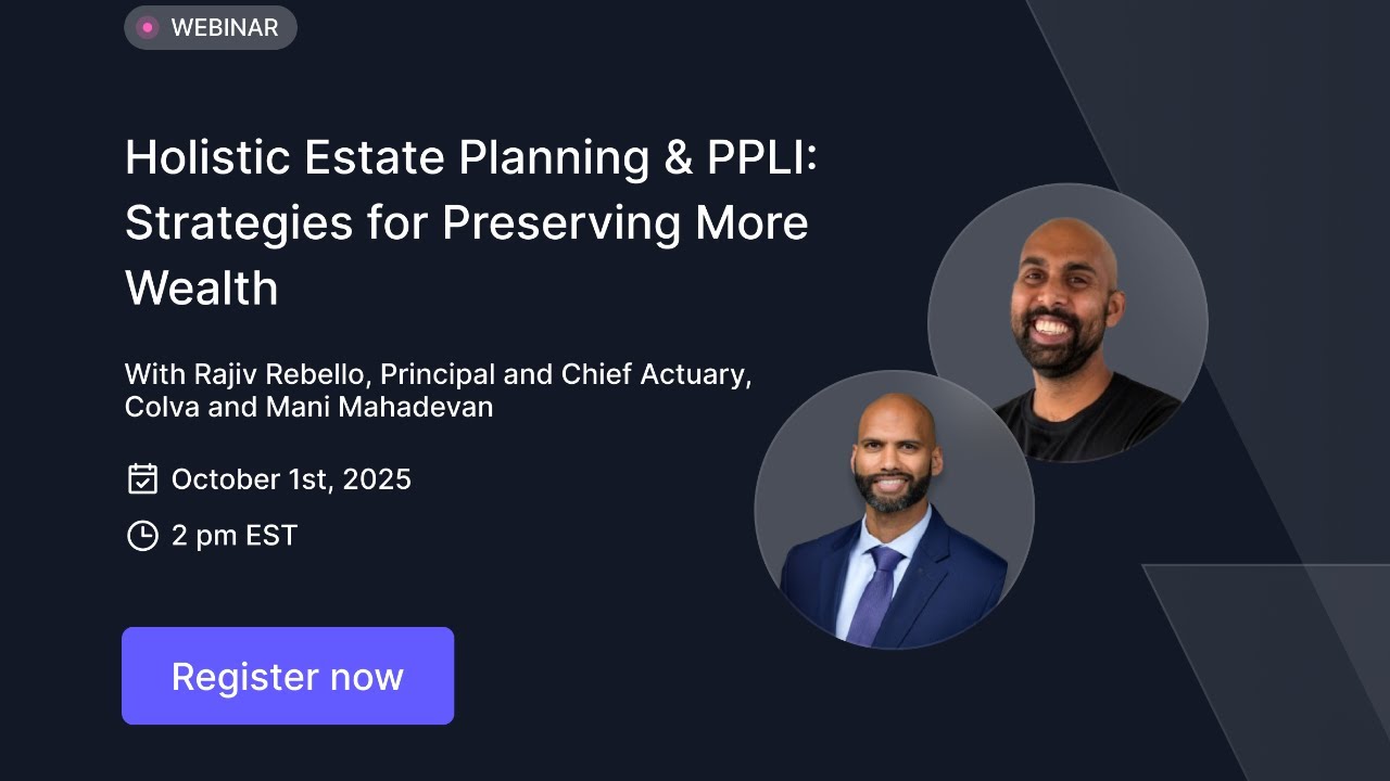 Holistic Estate Planning & PPLI: Strategies for Preserving More Wealth