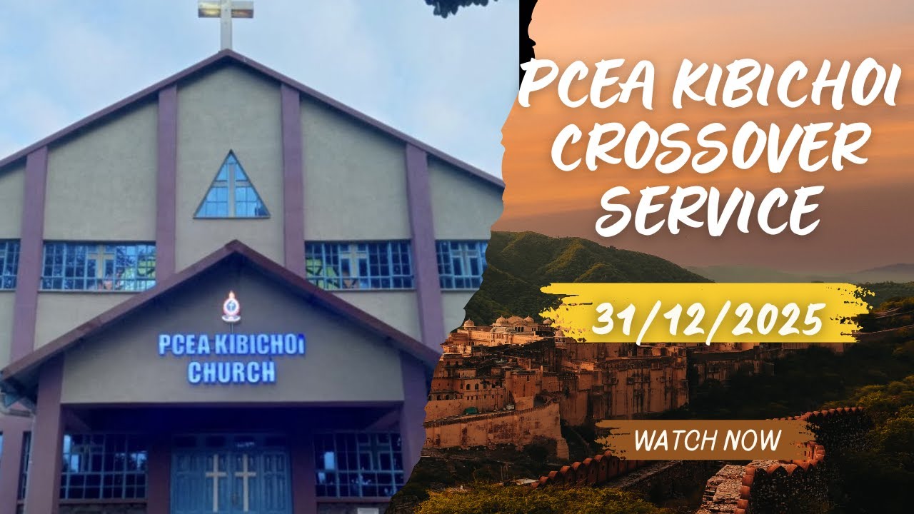 P.C.E.A KIBICHOI CROSSOVER SERVICE 31/12/2025.