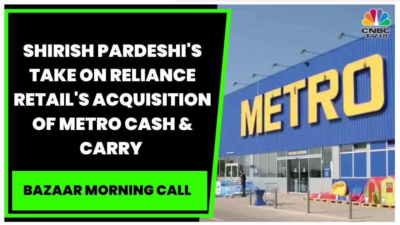Reliance Retail покупает Metro Cash & Carry India: эксклюзивное интервью Ширишу Пардеши из Centru...
