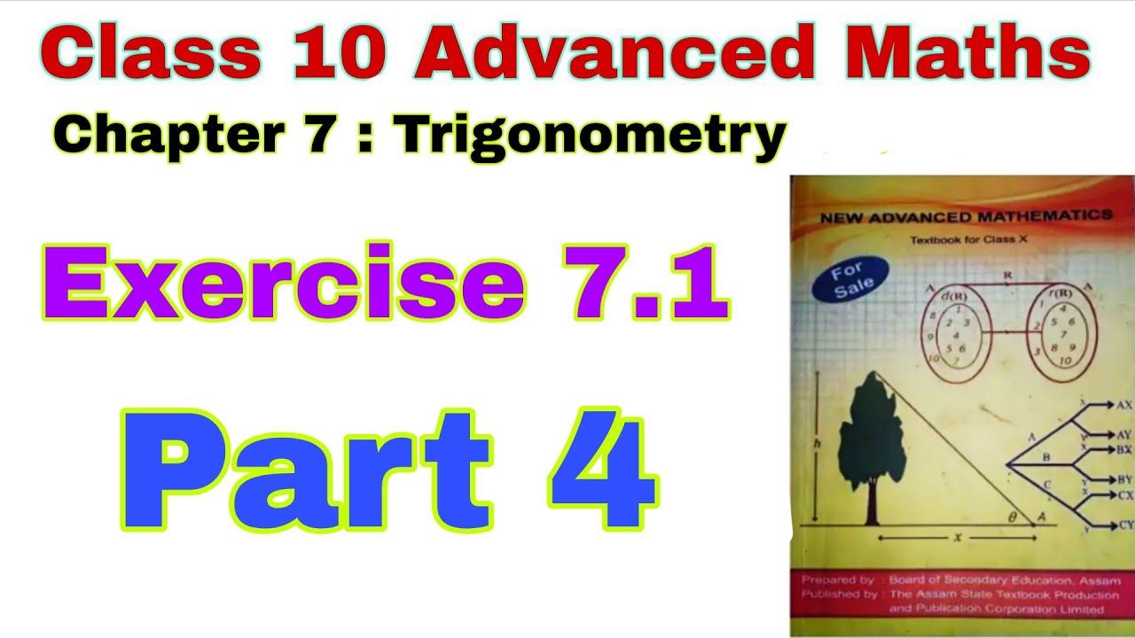 Class 10 Advanced Maths | Trigonometry Chapter 7 | Exercise 7.1 | SEBA Maths | Class 10