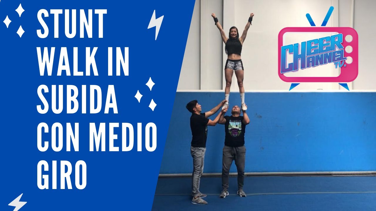 STUNT - WALK IN -  Subida con medio giro