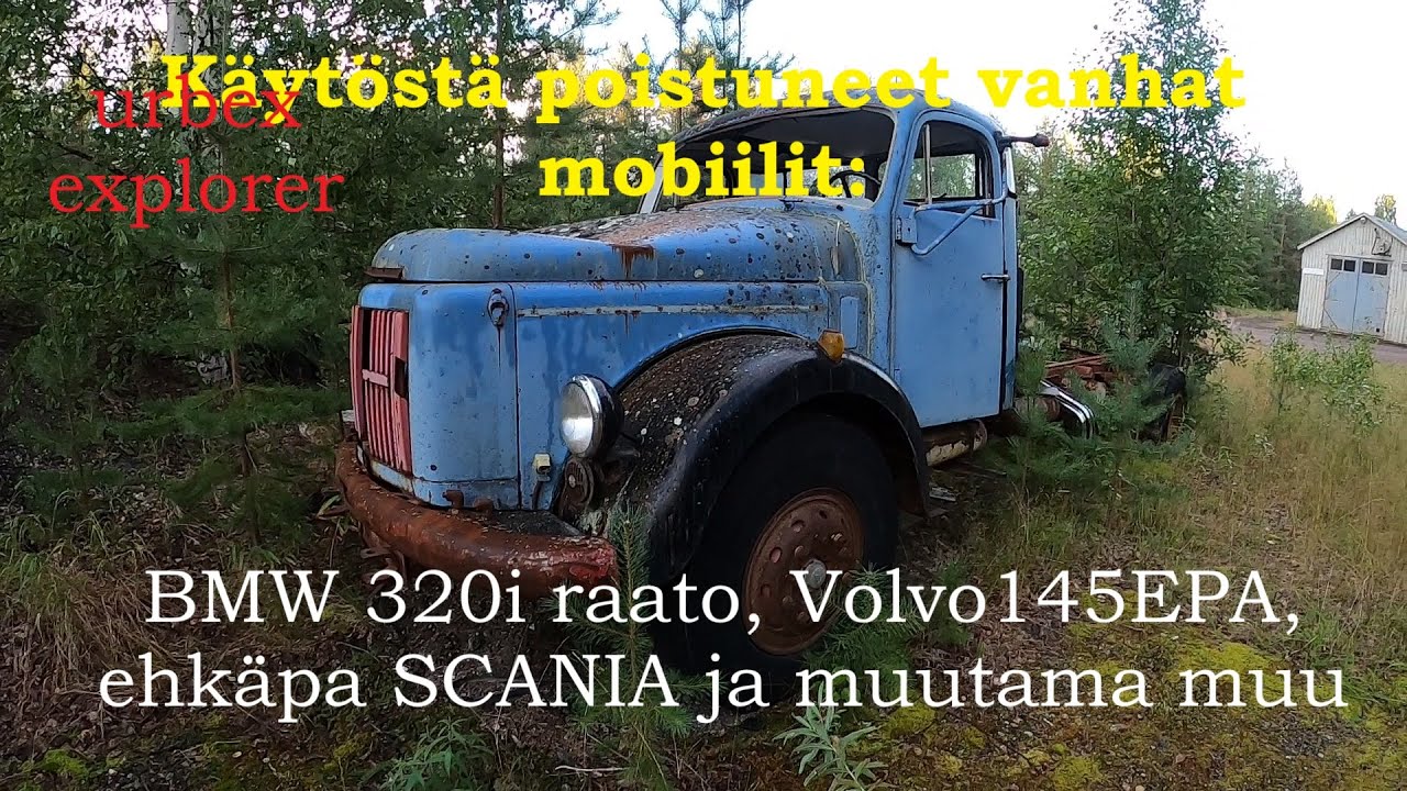 Urbex-Latolöytö Käytöstä poistuneet: Volvo 145EPA, ehkäpä Scania kuorkki BMW 320i  ja muutama muu