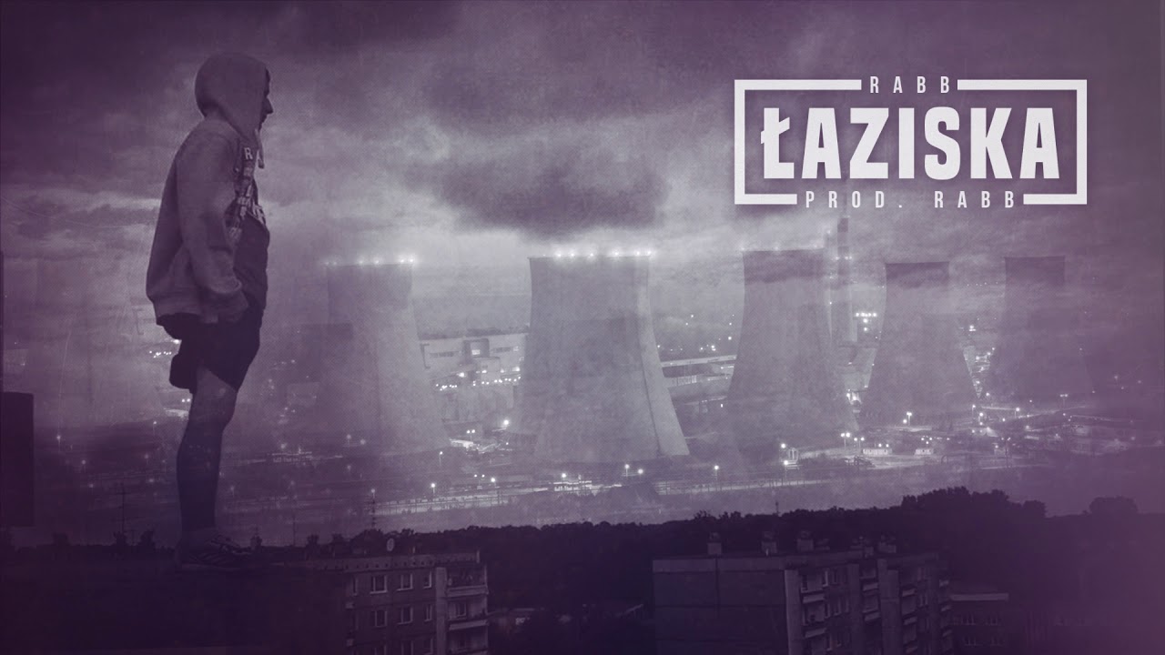 Rabb - Łaziska (prod. Rabb)