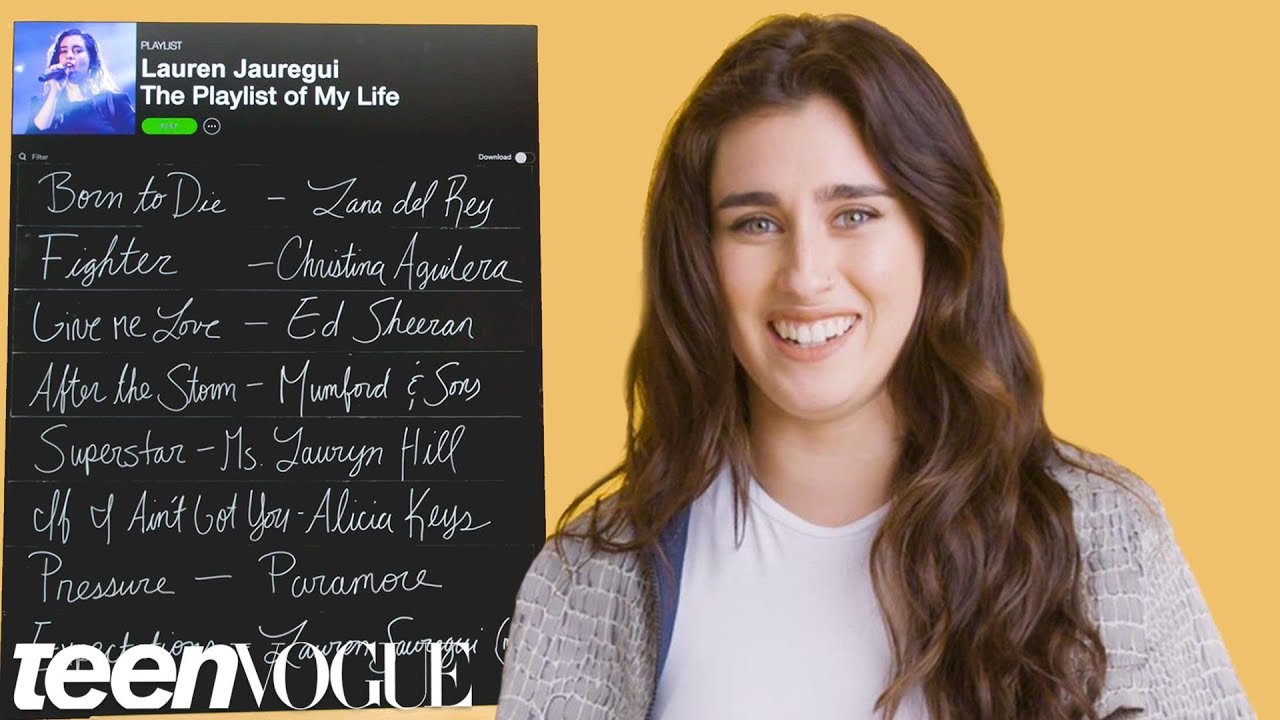 Lauren Jauregui Creates the Playlist to Her Life | Teen Vogue