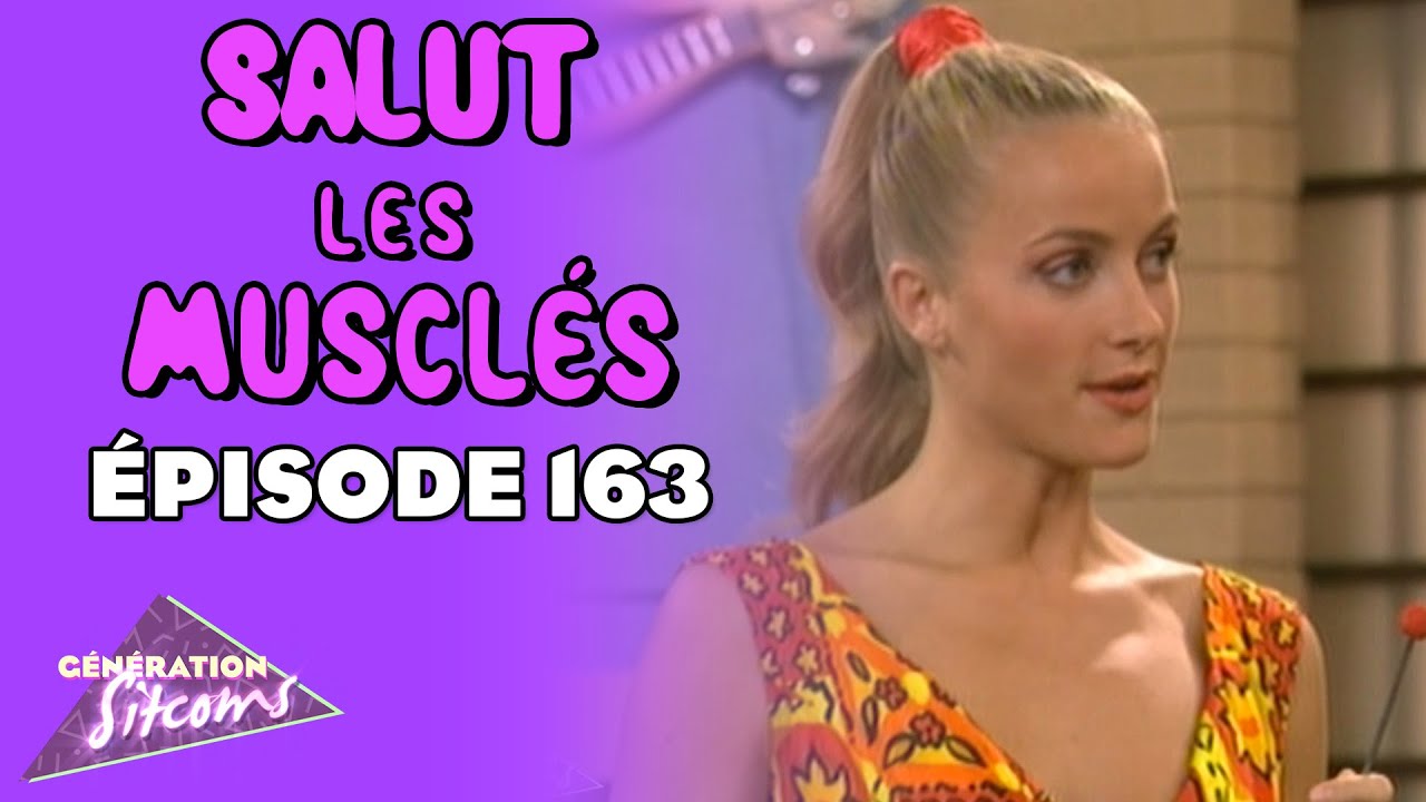 SALUT LES MUSCLÉS - Le clin d'oeil | EPISODE 163