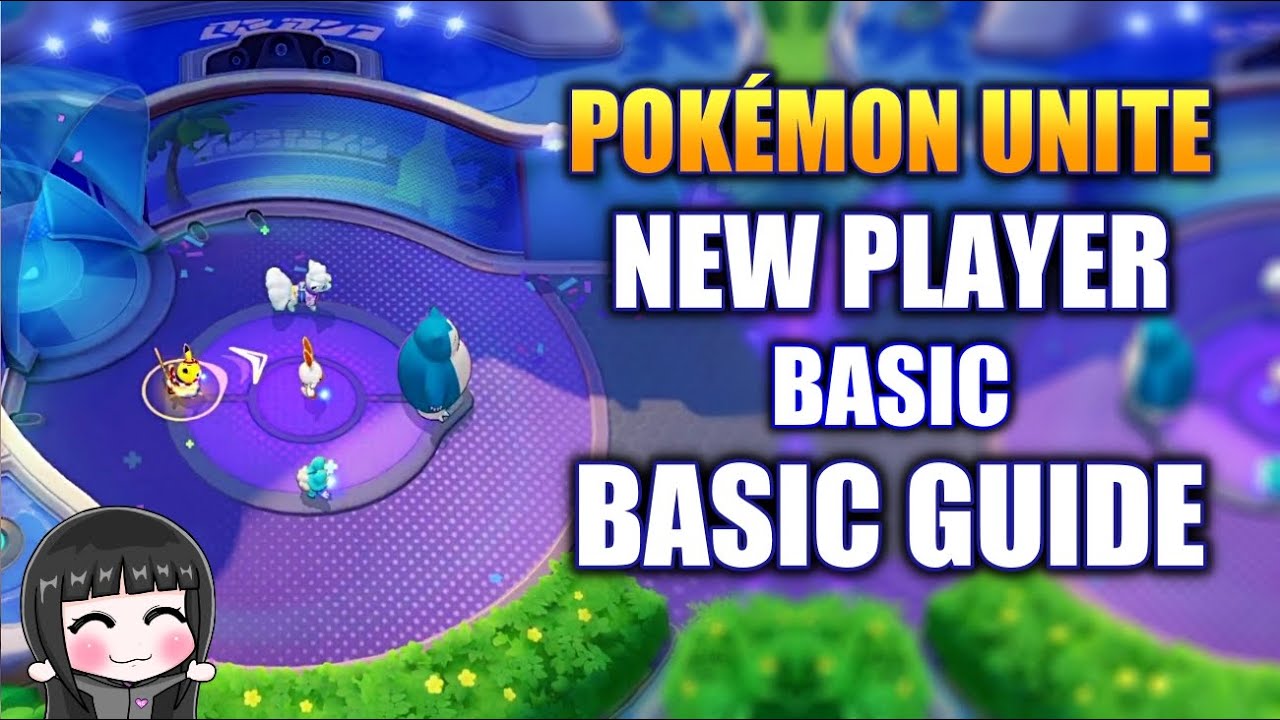 THE MOST BASIC basic GUIDE FOR POKEMON UNITE
