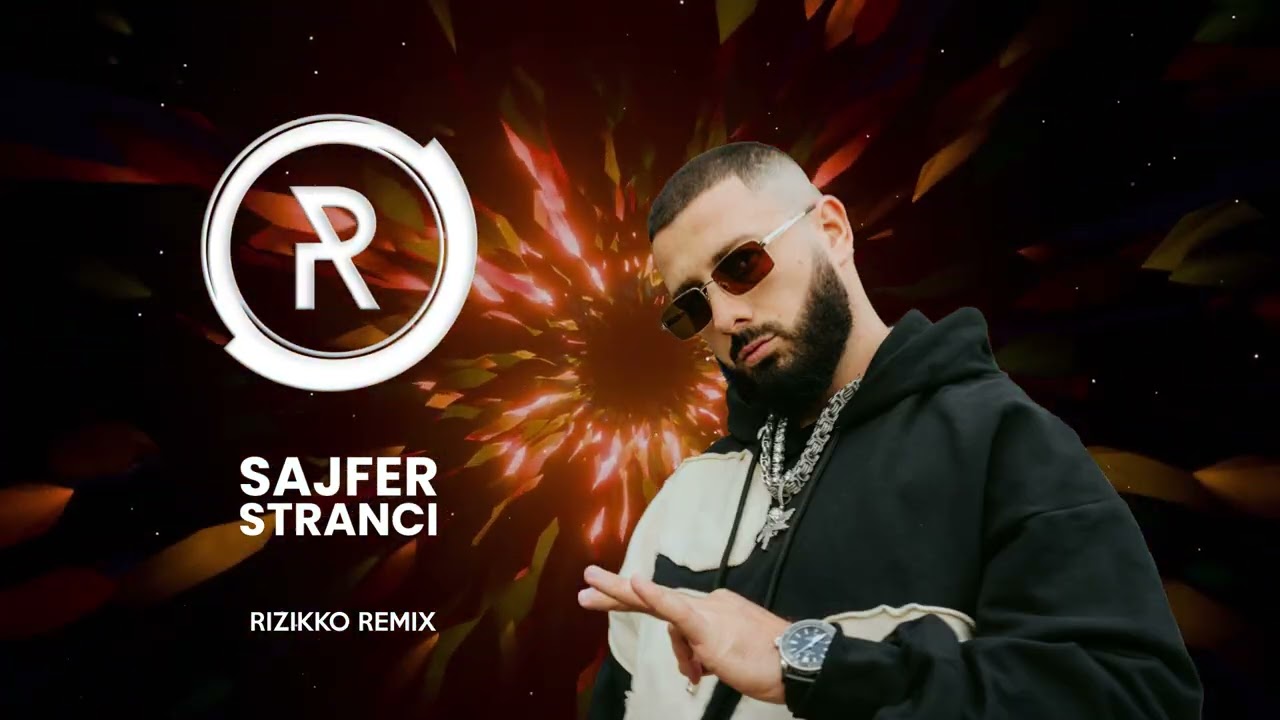 Sajfer - Stranci (Rizikko Remix 2026)