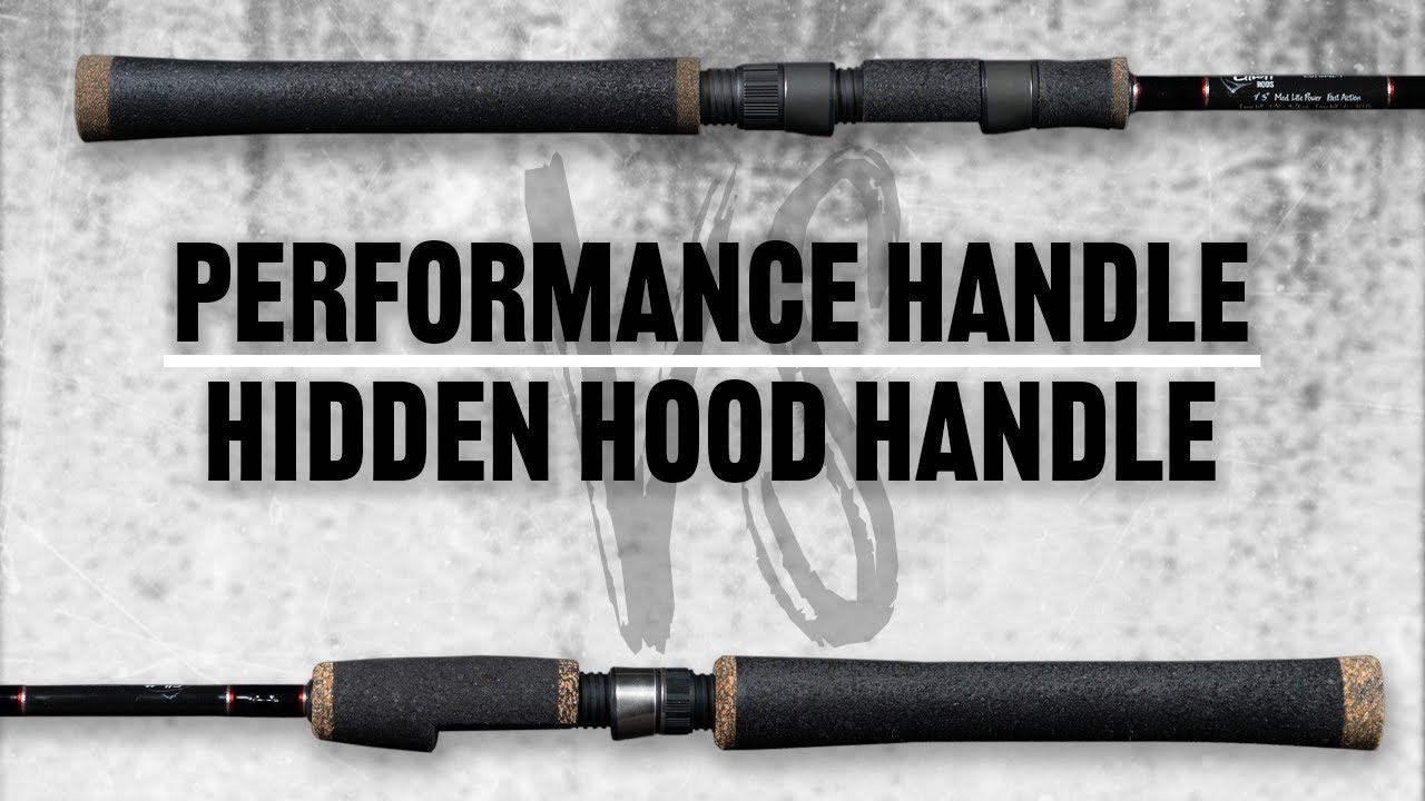 Performance Handle vs. Hidden Hood Handle // Elliott Fishing Rods