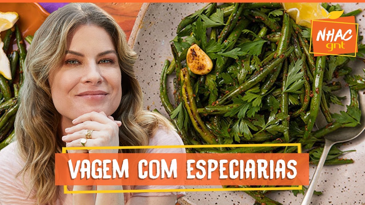 Vagem refogada com especiarias | Rita Lobo | Cozinha Pr&aacute;tica