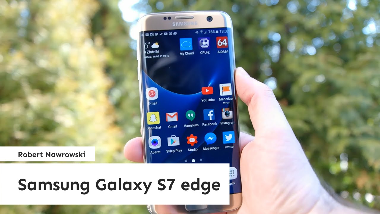 Samsung Galaxy S7 edge Recenzja | Robert Nawrowski