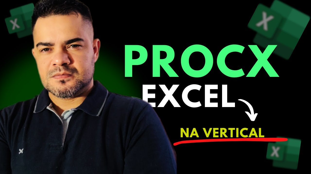 Excel - Fun&ccedil;&atilde;o PROCX na Vertical