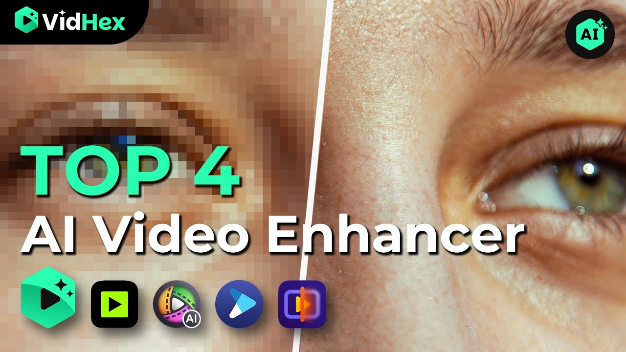 Best AI Video Enhancers to Improve Video Quality in 2025