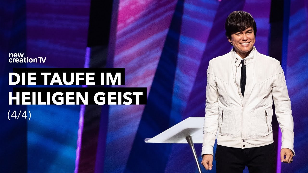 Die Taufe im Heiligen Geist 4/4 I Joseph Prince I New Creation TV Deutsch