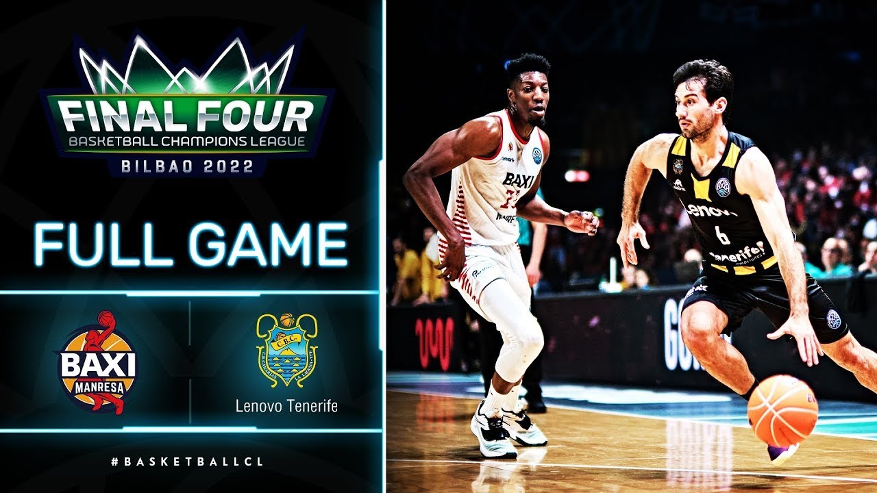 BAXI Manresa v Lenovo Tenerife | Final | Full Game - BCL FINAL FOUR 2022