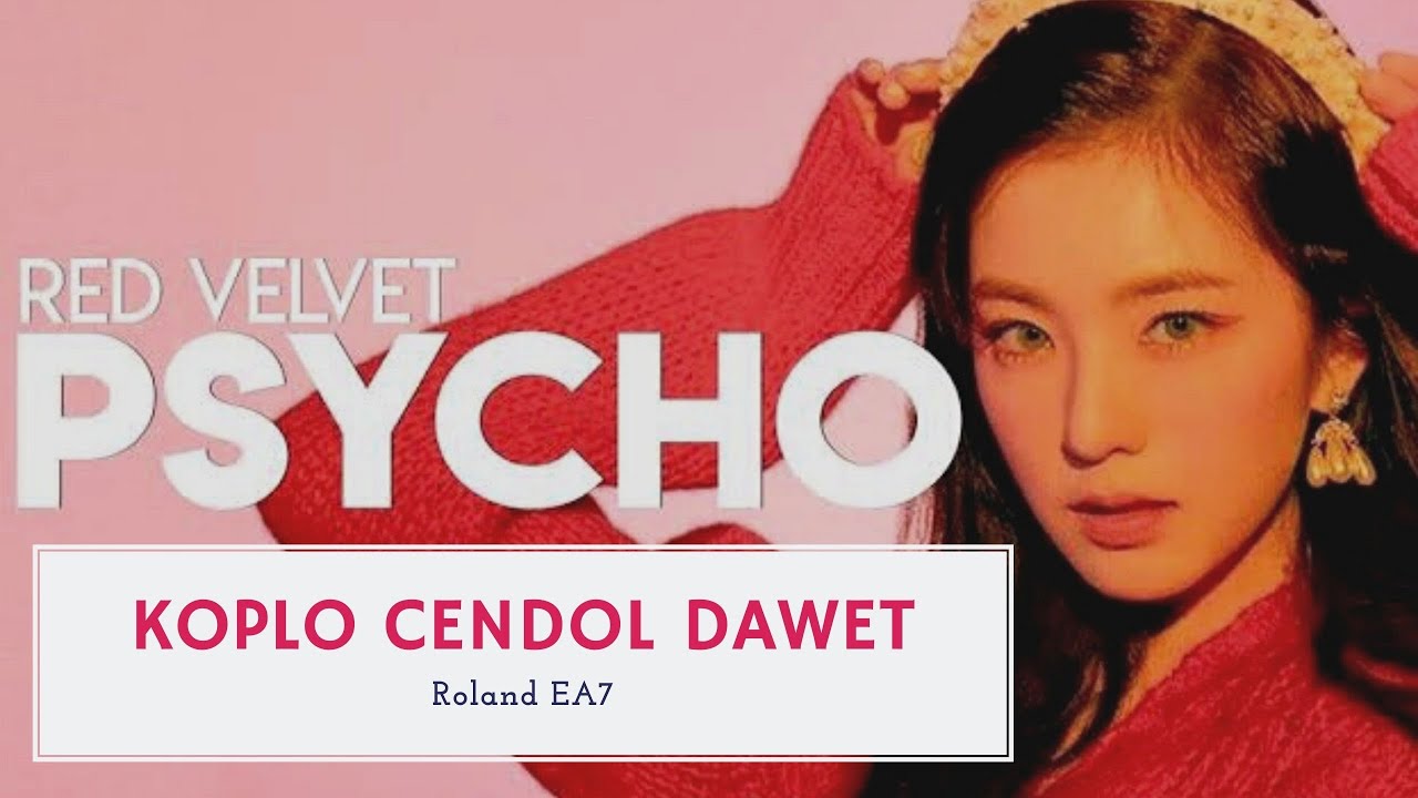 Psycho Red Velvet Kpop Koplo (cendol dawet) | Roland EA7
