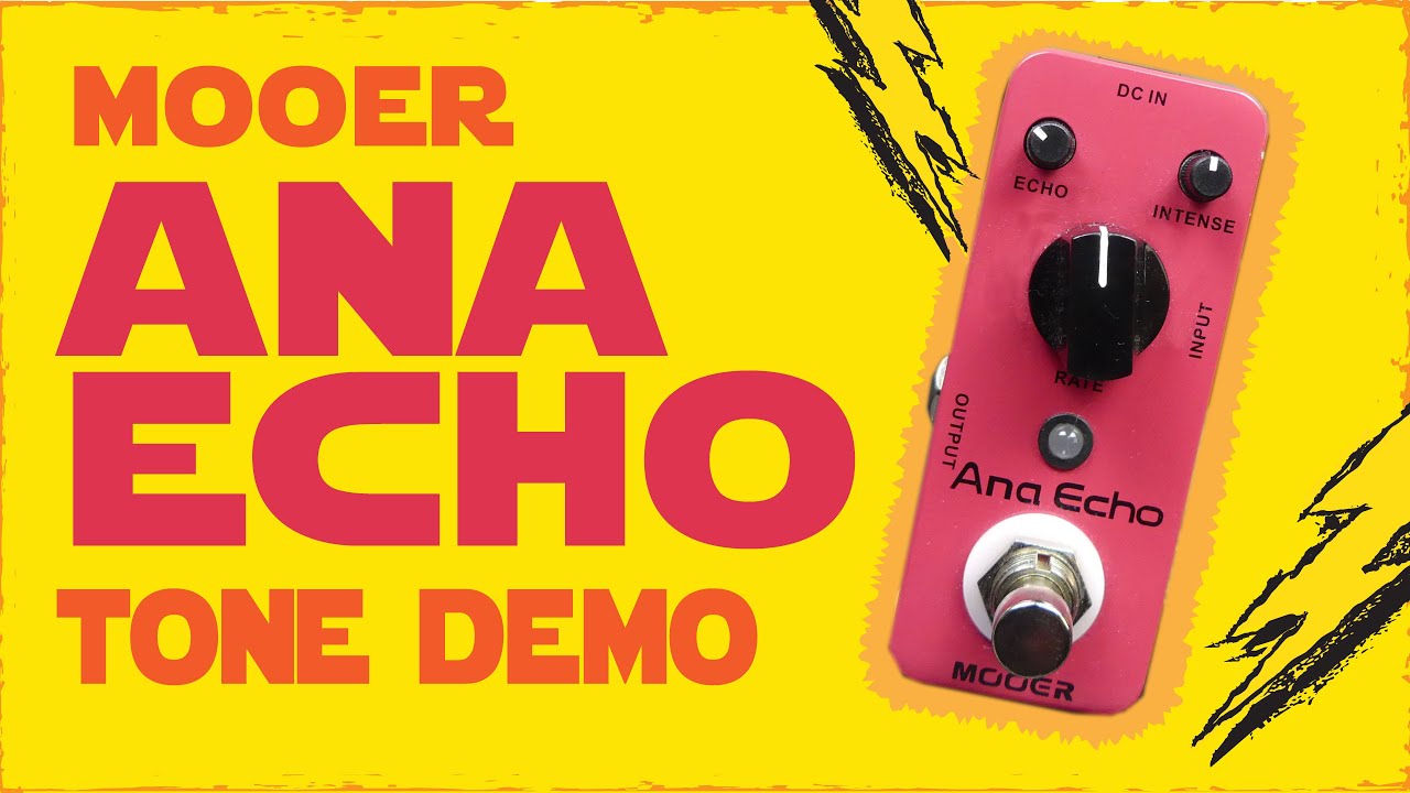 Dr. Madtone - MOOER - Ana Echo (Delay)  [BOSS DM-2 Clone]