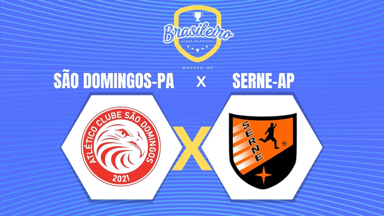 A.C SÃO DOMINGO - PA X SERNE - AP - BRASIELEIRO DE LIGAS DE FUTSAL (SUB 14)