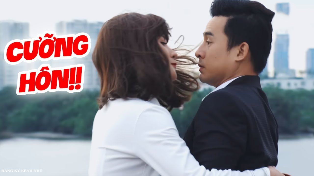 Kim Tuyến Cưỡng Hôn Lương Thế Thành Táo Bạo - Cảnh Phim Bùng Nổ | Phim Tình Cảm Việt Nam Mới 2025