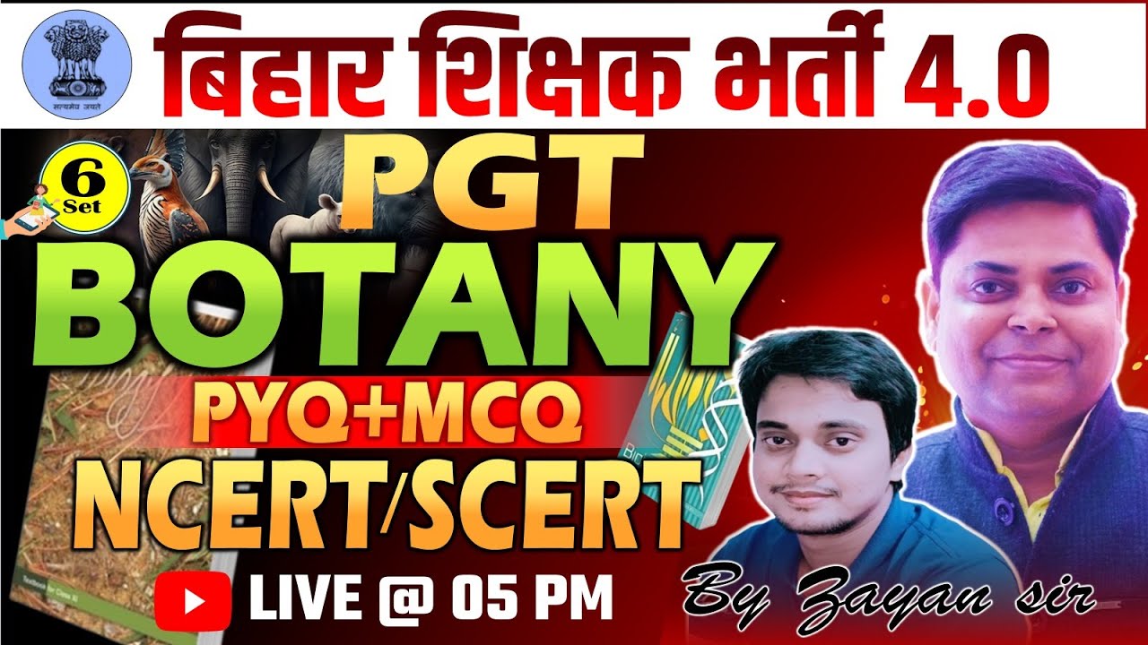 PGT BOTANY || BPSC TRE 4.0 || PYQ+MCQ NCERT BASED QUESTION By Zayan Sir #botany #bpsc #bpscteacher