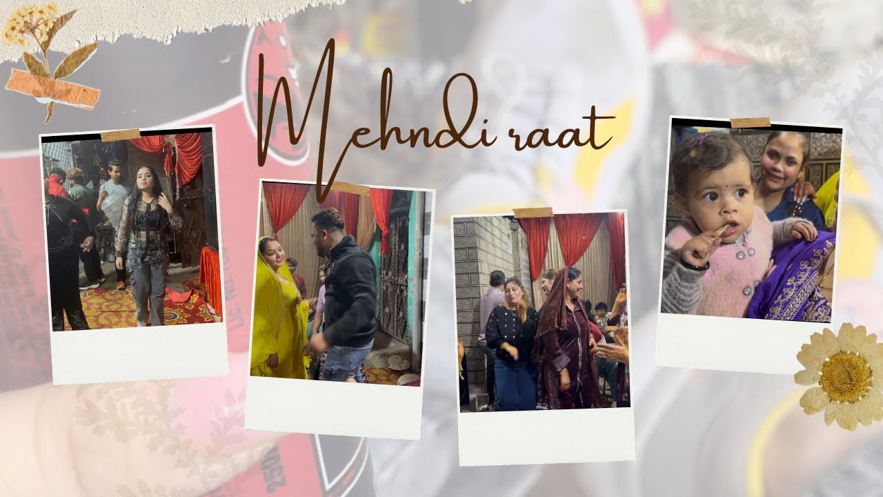 Ashu Chacha ki Mehndi raat ❤️🧿