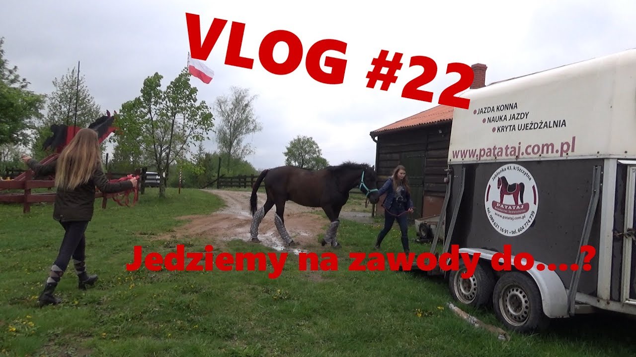 VLOG #22 | Jedziemy na zawody do...?