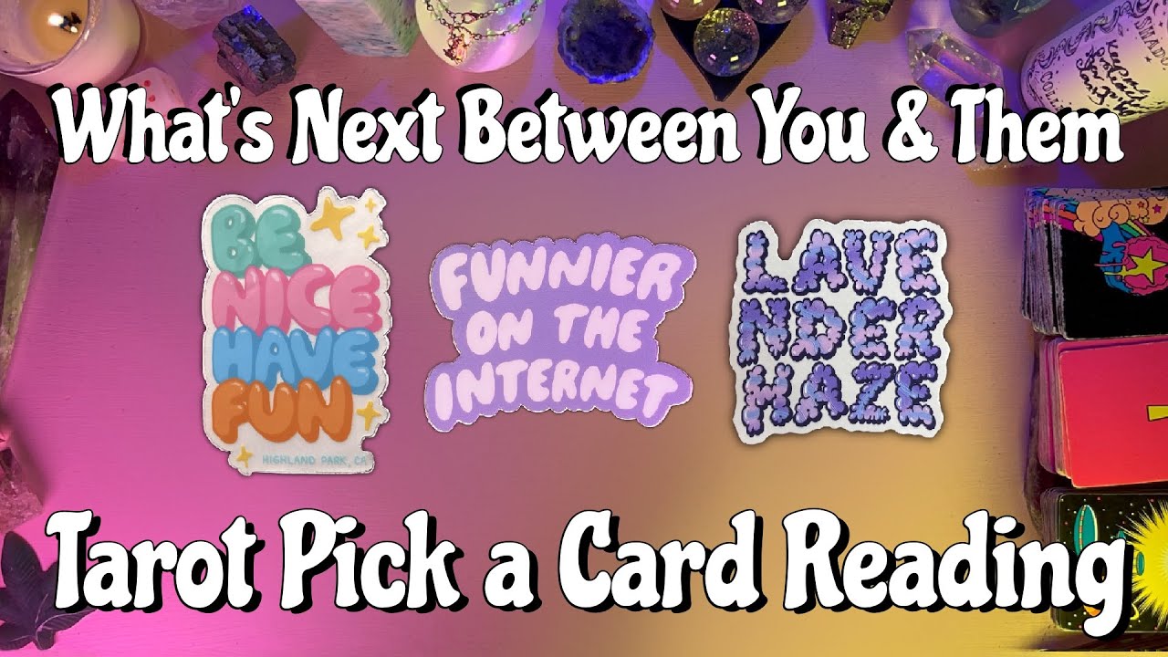 ⚡️What's Next Between You + Them?⚡️ Tarot Pick a Card Love Reading